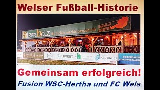 Welser Fußball-Historie