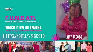 LIVE ONSET w/ Amy Jacobs during F.U.N.D ATL Event.