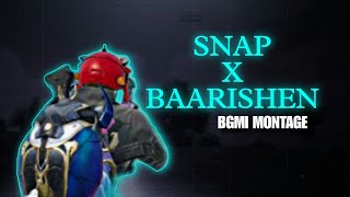 SNAPxBAARISHEN BGMI MONTAGE //ALLEN EDITZ