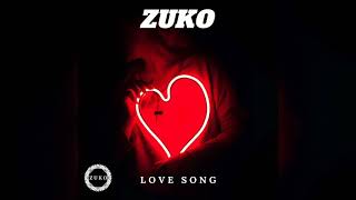 Zuko - Love Song (Free FLP Coming soon!)