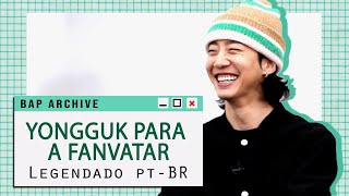 Entrevista do Bang Yongguk para FANVATAR (Legendado pt-BR)