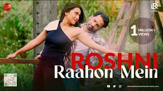 LIVE | #VIDEO | ROSHNI RAAHON MEIN | New Hindi Song | #Sumonto Mukherjee | Hindi song 2025