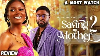 SAVING MY MOTHER 2 - Nigerian Movies 2026 Latest Nollywood Trending Movies #review 