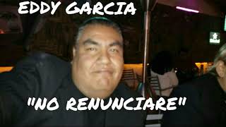 NO RENUNCIARE