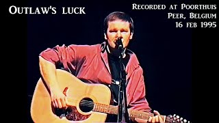 Outlaw's luck - Van Lommel - live 1995 in Peer, Belgium