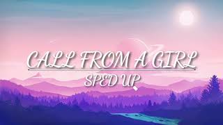 Call from a girl (Sped up)