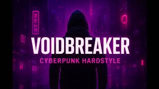 Voidbreaker 🔥 Hardstyle x Trance Fusion | FutureVibes96