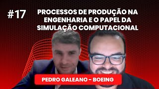 CAE Talks - Episódio 17: Processos de produção na engenharia e o papel da simulação computacional