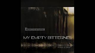 Everdespair - My Empty Bitterness (Gothic Rock / Metal)