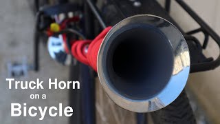 I put a TRUCK HORN on my bike
