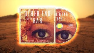 OUT NOW: Other End Of The Bar - Jasmine Johnson