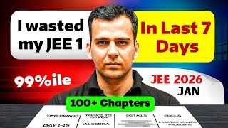 99%ile Jan Attempt ⁉️ 7 Days Realistic Plan JEE 2026 ⚠️ This wasted my JEE 1 in 7 Days #jee2026 