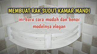 HOW TO MAKE A BATHROOM ANGLE SHELF