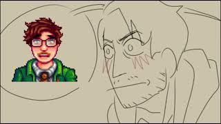 "i bet yo boyfriend did that last night" - Stardew Valley Animatic