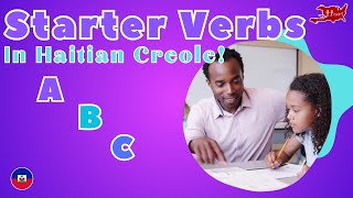 Learn Haitian Creole Alphabet with Fun Verbs for Kids | Kreyòl + English 🇭🇹🇺🇸