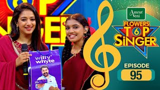 Flowers Top Singer 6 | Musical Reality Show | EP # 95