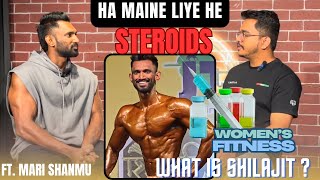 Bodybuilding & Steroids, What is Shilajit ? & Women’s Fitness  FT. MARI SHANMU