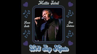 Mattie Schell "We'll Sing Again", a Blue Lotus Tribute to Roland Johnson