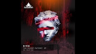 RiVid - The Silent Patient (Golpe Remix)