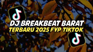 DJ BREAKBEAT BARAT TERBARU