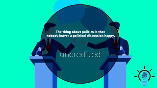 The thing about politics is that nobody leaves a political discussion happy.