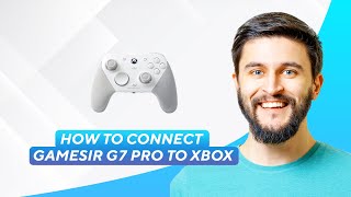 How To Connect Gamesir G7 Pro To Xbox (2026) Full Guide!