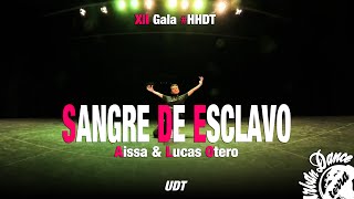 SANGRE DE ESCLAVO - @aissa.aslani | Solo Erica | XII Gala #HHDT 2024 | @URBANDANCETERRA