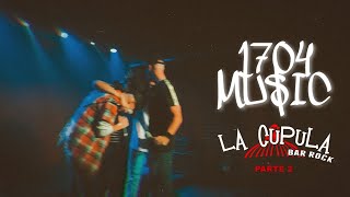 1704MU$IC Live: "La Cupula Bar" 2022 / Parte II