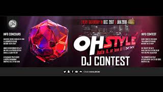 D-Strction - Live At The Oh! Oostende 13-01-2018 'Ohstyle XXL Dj Contest'