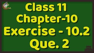 Que 2 || Exercise 10.2 || Straight Lines || Class 11 || NCERT Maths
