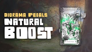Diorama Pedals | Natural Boost Demo