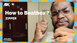 How to Beatbox | EP 26: The Zipper