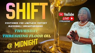 SHIFT - Threshing Floor Oil - Midnight Prophetic Declarations