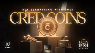 You'll wish you had more coins | CRED Coin Rush