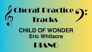 Child of Wonder | Eric Whitacre PIANO Accompaniment