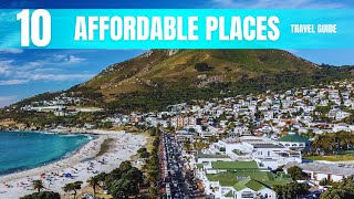 Affordable Places Travel Guide: 10 Most In The World