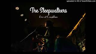 The Sleepwalkers - Smoke! Smoke! Smoke! (That Cigarette) (Live At Coughlans)