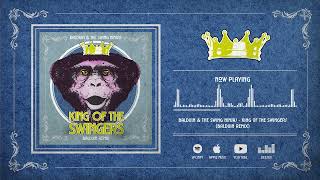 Balduin & The Swing Ninjas - King of the Swingers (Balduin Remix)