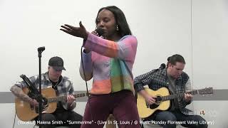 James Ross @ (Vocalist) Malena Smith - "Summertime" - www.Jross-tv.com (St. Louis)