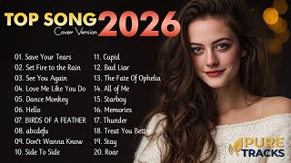 Best Songs 2026 Cover 🎵 Hot Hit Music Pop Playlist ✨ Chill Vibes (Pure Tracks)