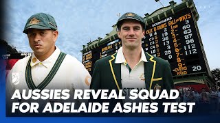 Big Selection Calls on Khawaja & Cummins 🚨 as Ashes Squad Confirmed for Adelaide | Fox Cricket
