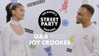TED BAKER FEAT. JOY CROOKES | STREET PARTY SESSIONS Q&A