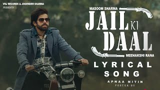 Masoom Sharma - Jail Ki Daal | Sonika Singh | | New Haryanvi song 2025
