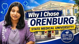 Why I Chose Orenburg State Medical University | MBBS in Russia | Real Student Experience