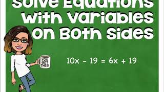 Solve Equations with Variables on Both Sides