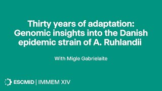 30 years of adaptation: Genomic insights into the Danish epidemic strain of A. Ruhlandii | IMMEM XIV