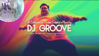 Groove Essentials : House & Modern Disco | 2025 | DJ Groove in the Mix