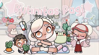 Rutinitas Pagi 🌞💗#voice Indonesia 📢(Avatar World)