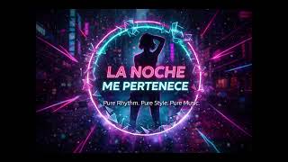 LA NOCHE ME PERTENECE ✨ Pop Electrónico Glam | Synth-Pop Y2K | Voz Femenina