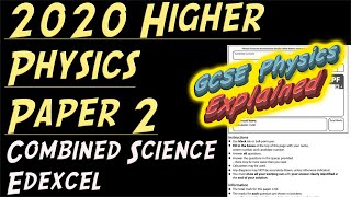2020 Physics Higher Paper 2 ANSWERS Combined Science Edexcel GCSE (9-1)